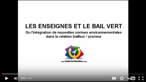 Les enseignes et le bail vert (Partie 1/2)